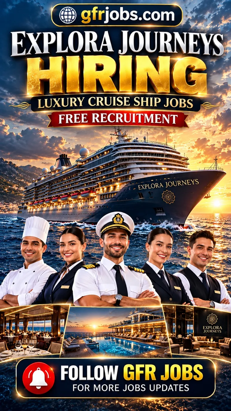 Explora Journeys Cruise Ship Jobs : Restaurant, Housekeeping, Deck, Engine, Bar, Culinary & Hotel Vacancies